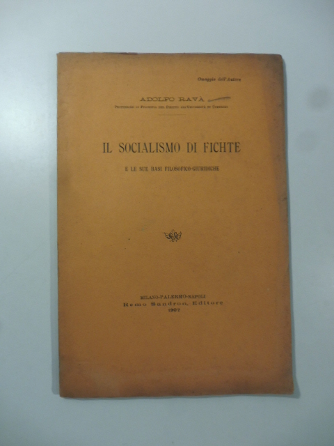 Il socialismo di Fichte e le sue basi filosofico-giuridiche
